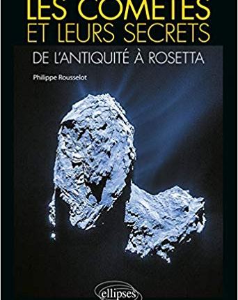 LES COMÈTES ET LEURS&nbsp;SECRETS