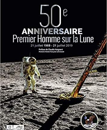 50ème ANNIVERSAIRE – PREMIER HOMME SUR LA&nbsp;LUNE