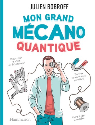 MON GRAND MECANO QUANTIQUE MON GRAND MECANO QUANTIQUE