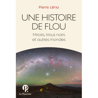 UNE HISTOIRE DE&nbsp;FLOU