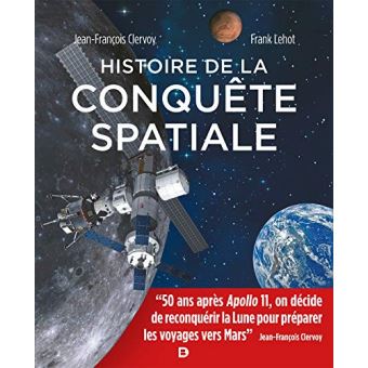 HISTOIRE DE LA CONQUÊTE&nbsp;SPATIALE