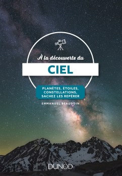 A LA DÉCOUVERTE DU CIEL A LA DÉCOUVERTE DU CIEL