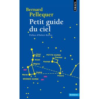 PETIT GUIDE DU&nbsp;CIEL